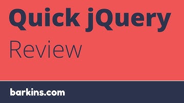 Quick jQuery Review