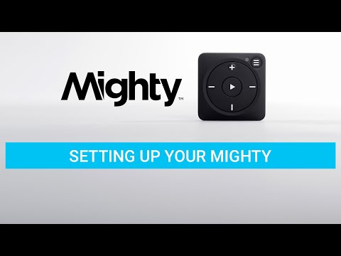 Setting Up Your Mighty (UPDATED)