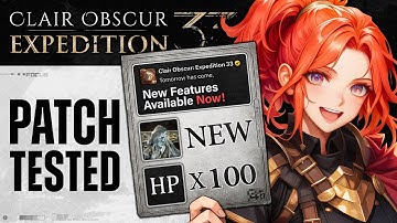 UPDATE 1.3.0 Changes Endgame Forever! Features & Farming Spots TESTED in Clair Obscur Expedition 33