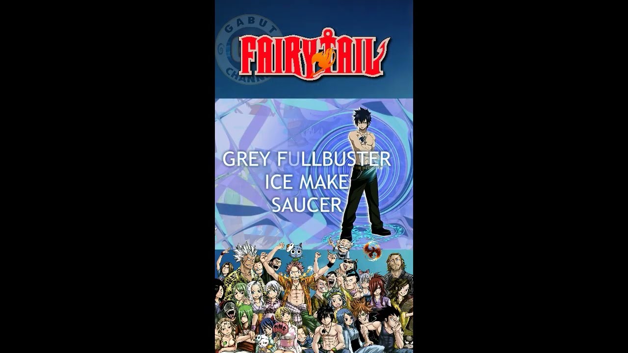 Jurus Ke 9 Fairy Tail    Gray Ice Make  Saucer