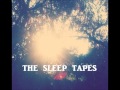 The Sleep Tapes - Summerbaby