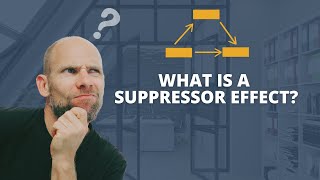 What is a Suppressor Effect?