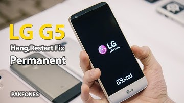 LG G5 Boot Loop Fix