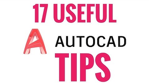 Master AutoCAD: 17 Tips for Better Workflow