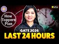 GATE 2026 🚨 | How Toppers Plan Their Last 24 Hours | Must Watch | VedPrep Chem Academy