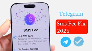 Telegram SMS Fee Problem Solved 2026 | Easy Fix 🔥