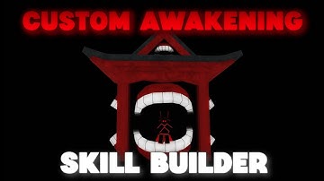 You can make CUSTOM Awakenings in Skill Builder... FINALLY!