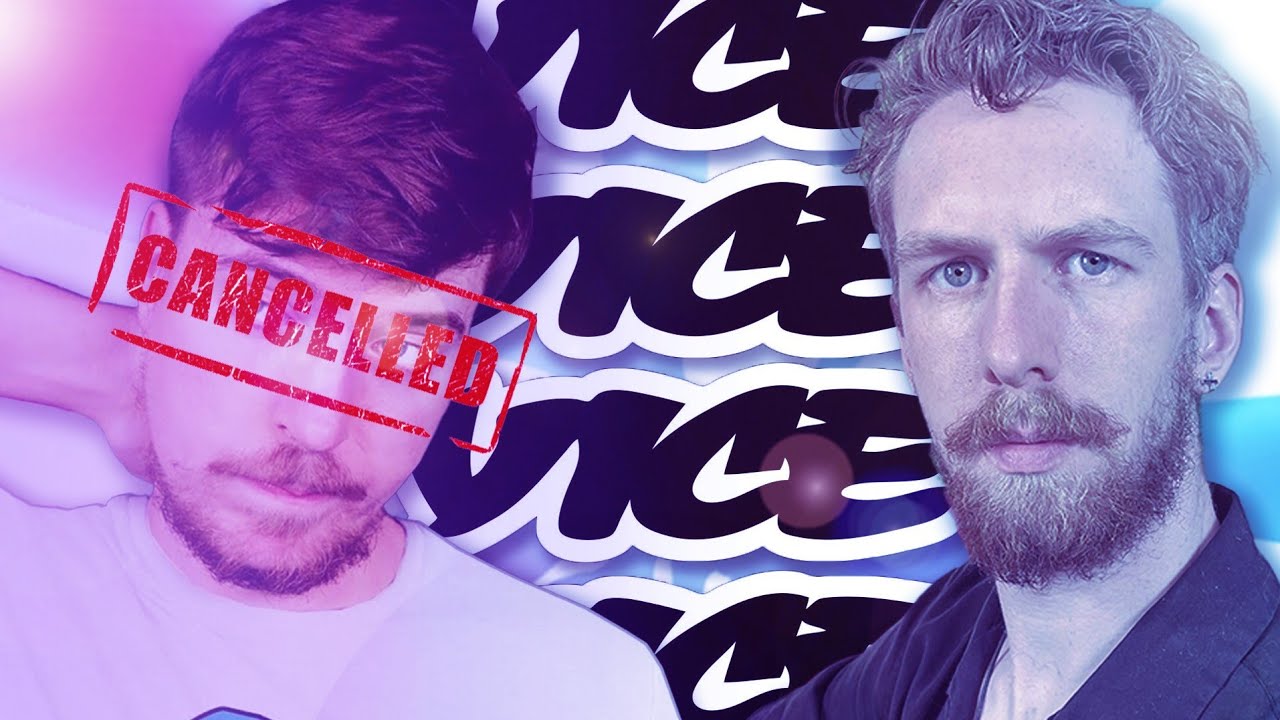 VICE Cancels Mr Beast.