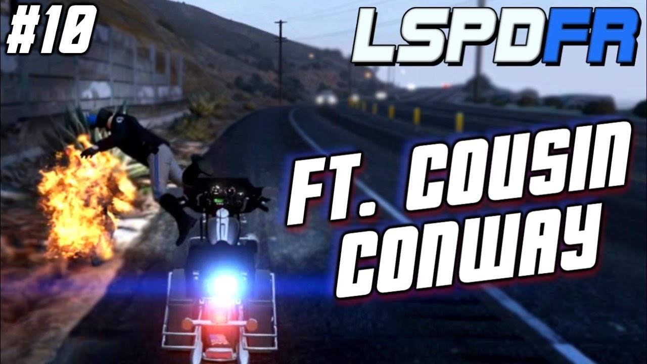 law enforcement today LSPDFR SP | Episode #10 [The Return Of Cousin Conway]