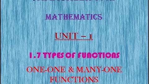 SAMACHEER 10th | UNIT -1 | RELATIONS AND FUNCTIONS | TYPES FUNCTIONS | ONE-ONE & MANY-ONE FUNCTIONS.
