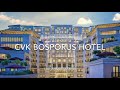 Cvk Park Bosphorus hotel Istanbul