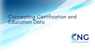 CNG ONLINE: Connecting Certification and Education Data