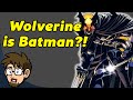 Batman FUSED WITH Wolverine?! (Logan Wayne: Dark Claw)