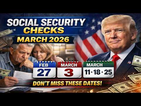 Social Security Checks: Payment Schedule for March 2026 - SSA, SSDI, SSI
