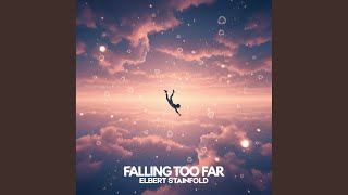 Falling Too Far