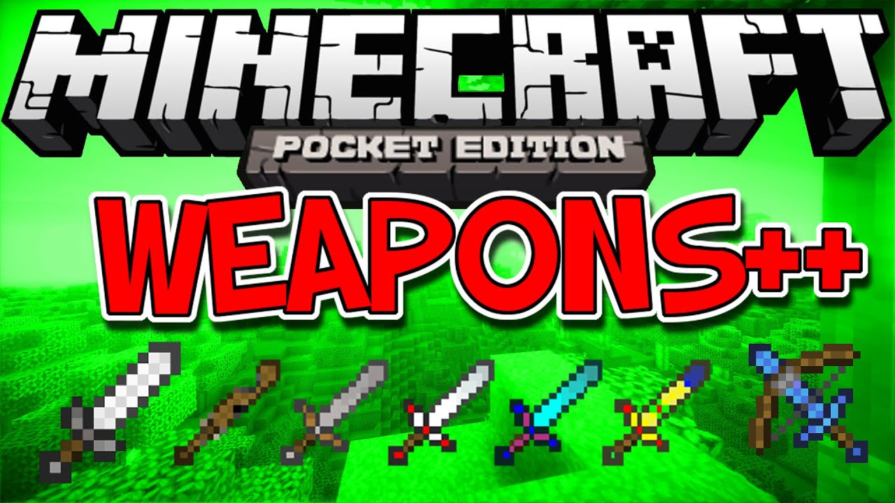 [0.10.5] Weapons++ Mod Minecraft Pocket Edition (DOWNLOAD) - YouTube