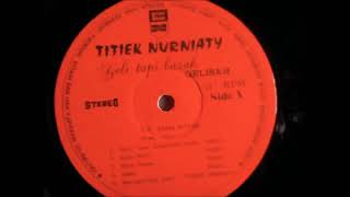 Download Lagu GELI TAPI BASAH (GELISAH) by Titiek Nurniaty. Full Single Album Dangdut Original. MP3