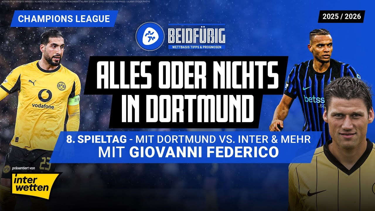 Champions League Tipps ⚽ 28.01. 🏆 BVB vs. Inter Mailand uvm. 🔥 mit Giovanni Federico Prognose Teil 1