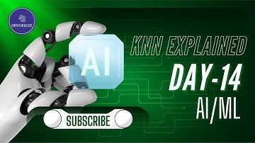 Day 14: K-Nearest Neighbors Explained | KNN Algorithm & Example | Hrworkoze