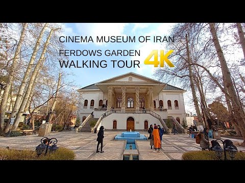 Iran 2022 Tehran Ferdows Garden Cinema Museum tur jalan kaki Iran 4k