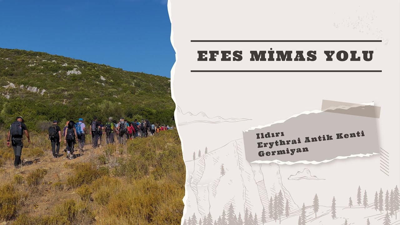 Efes Mimas Yolu Ildırı Erythrai Antik Kenti Germiyan | Doğa Yürüyüşü