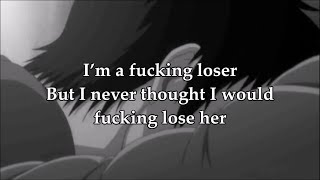 Loser Lyrics // lovespelledbackwards [prod. SAMSDEAD]