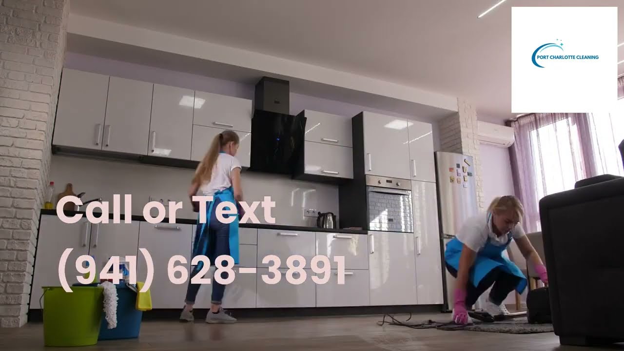 Port Charlotte Cleaning - Move In Move Out Cleaning Services