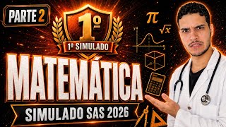 GABARITANDO MATEMÁTICA - 1 SAS 2026 (Resolução alto nível) | PARTE 2