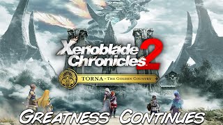 HOW IS THIS ALL IN ONE GAME?! Xenoblade Chronicles 2: Torna The Golden Country Spoilercast