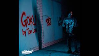 Tom Lou - Goku Official Music Video