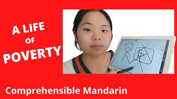 A Life of Poverty - Chinese Story - Chinese Comprehensible Input