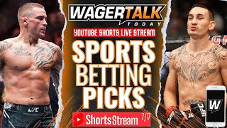 YouTube Shorts LIVE: WagerTalk Today | Free Sports Picks | UFC 318 Picks | CFL Bets | July 17