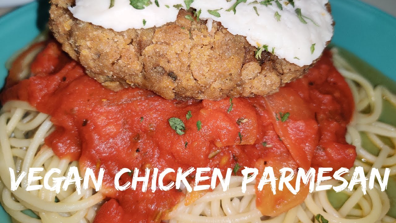 Vegan Seitan Chicken Parmesan YouTube