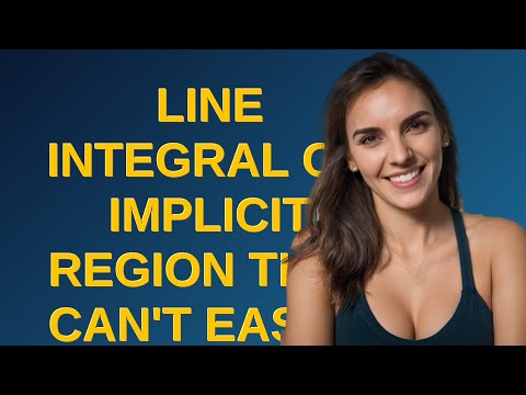 Mathematica: Line integral on implicit region that can't easily be transformed to parametric region