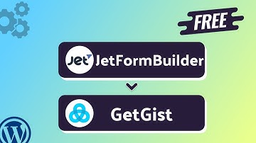 Integrating JetFormBuilder with GetGist | Step-by-Step Tutorial | Bit Integrations