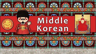 The Sound of the Middle Korean language (Numbers, Words & Sample text)
