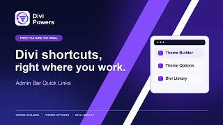 Divi Admin Bar Quick Links: Theme Builder, Theme Options & Library | Divi Powers Free