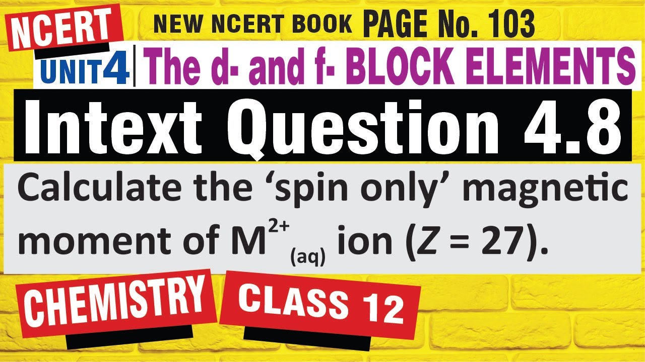 intext 4.8 chemistry class 12 | the d and f Block Elements Intext Question 4.8 Solved | intext 4.8