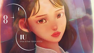 [VIETSUB MV] IU(아이유)_eight(에잇) ( Prod.&Feat. SUGA of BTS)