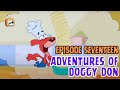 Rat-A-Tat: The Adventures Of Doggy Don - Episode 17 | Funny Cartoons For Kids | Chotoonz TV