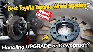 Tacoma Wheel Spacers: Handling UPGRADE or Downgrade? (BONOSS Toyota Parts Guide)