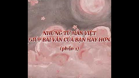 Chữ văn trong hán việt có nghĩa là gì