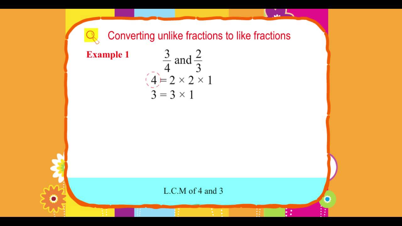 Worksheet What Are Like Fractions And Unlike Fractions explore math class 4 unit 07 12 converting unlike fractions to like fractions