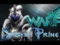 WARFRAME  -  SARYN PRIME  - INSANE BUILD