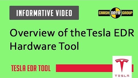 EDR Tool for Tesla Model S, Tesla Model 3, Tesla Model X, Tesla Model Y.