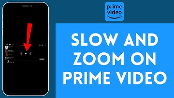 How to Slow and Zoom on Amazon Prime Video (2024)