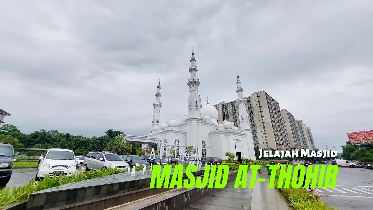 Jelajah Masjid | MASJID AT-THOHIR, DEPOK, JAWA BARAT