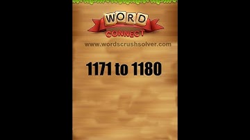 Word Connect Level 1171 1172 1173 1174 1175 1176 1177 1178 1179 1180