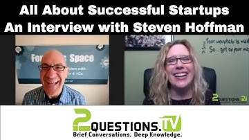 All About Successful Startups - An Interview with Steve Hoffman