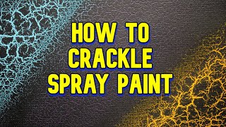 How to CRACKLE Spray Paint